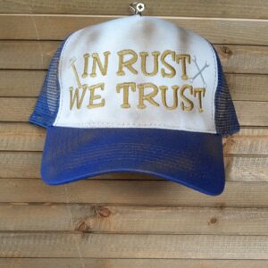 IN RUST WE TRUST ROYAL